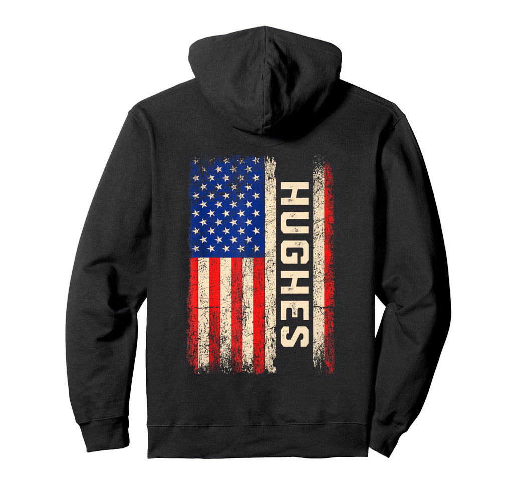 Hughes Last Name Hughes Name American Hoodie - Unique Graphic Men Women - T-Shirt, Sweatshirt, Hoodie