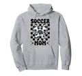 Soccer Mom Soccer Mama Mothers Day Hoodie - Novelty Apparel for Adults - T-Shirt, Sweatshirt, Hoodie