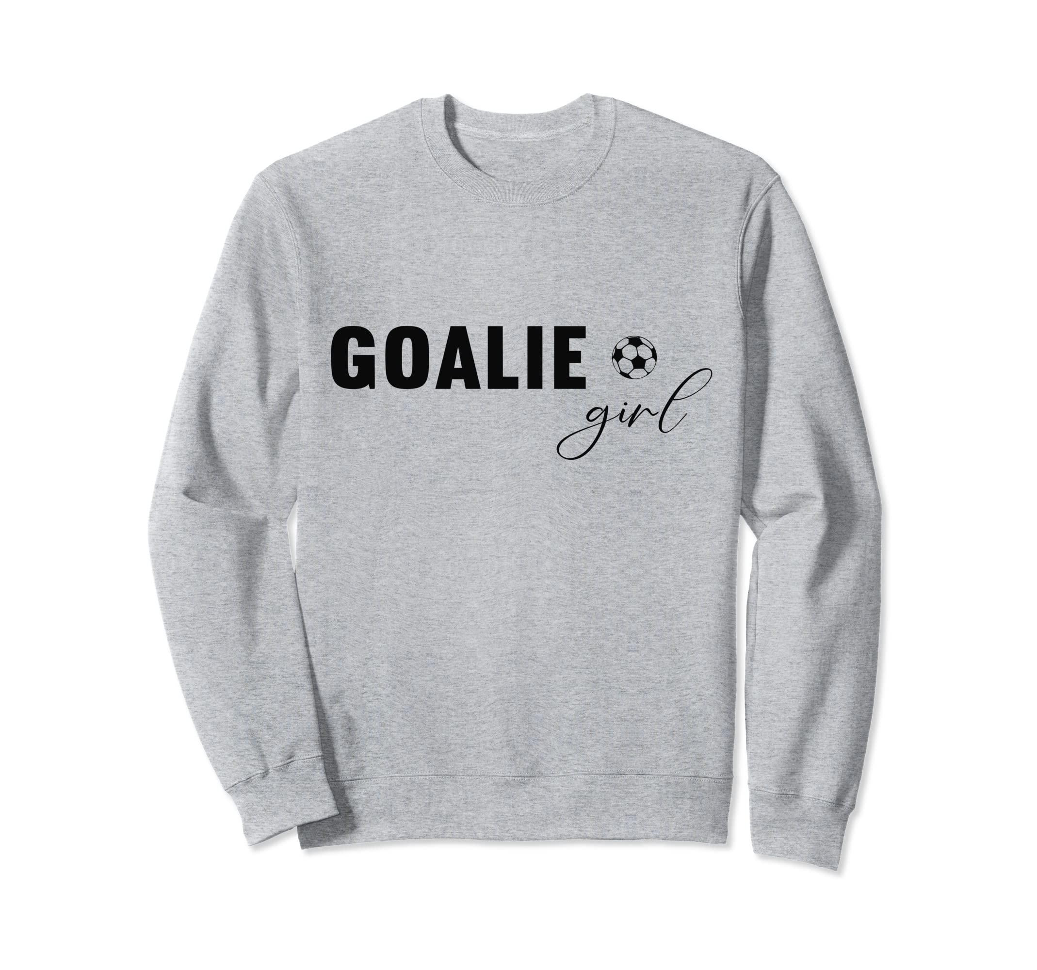 Soccer Goalie Goalkeeper Sweatshirt - Trendy Graphic Unisex - T-Shirt, Sweatshirt, Hoodie
