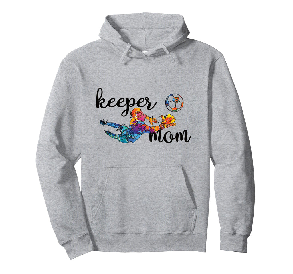 Proud Soccer Goalkeeper Mom Soccer Goalie Hoodie - Graphic Print Men Women - T-Shirt, Sweatshirt, Hoodie
