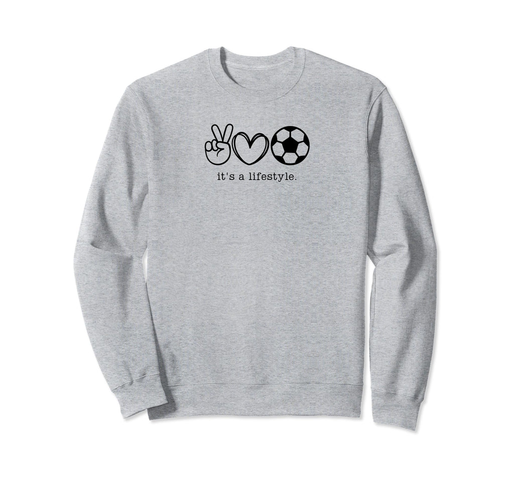 Its Lifestyle Peace Love Soccer Sweatshirt - Graphic Print for Adults - T-Shirt, Sweatshirt, Hoodie