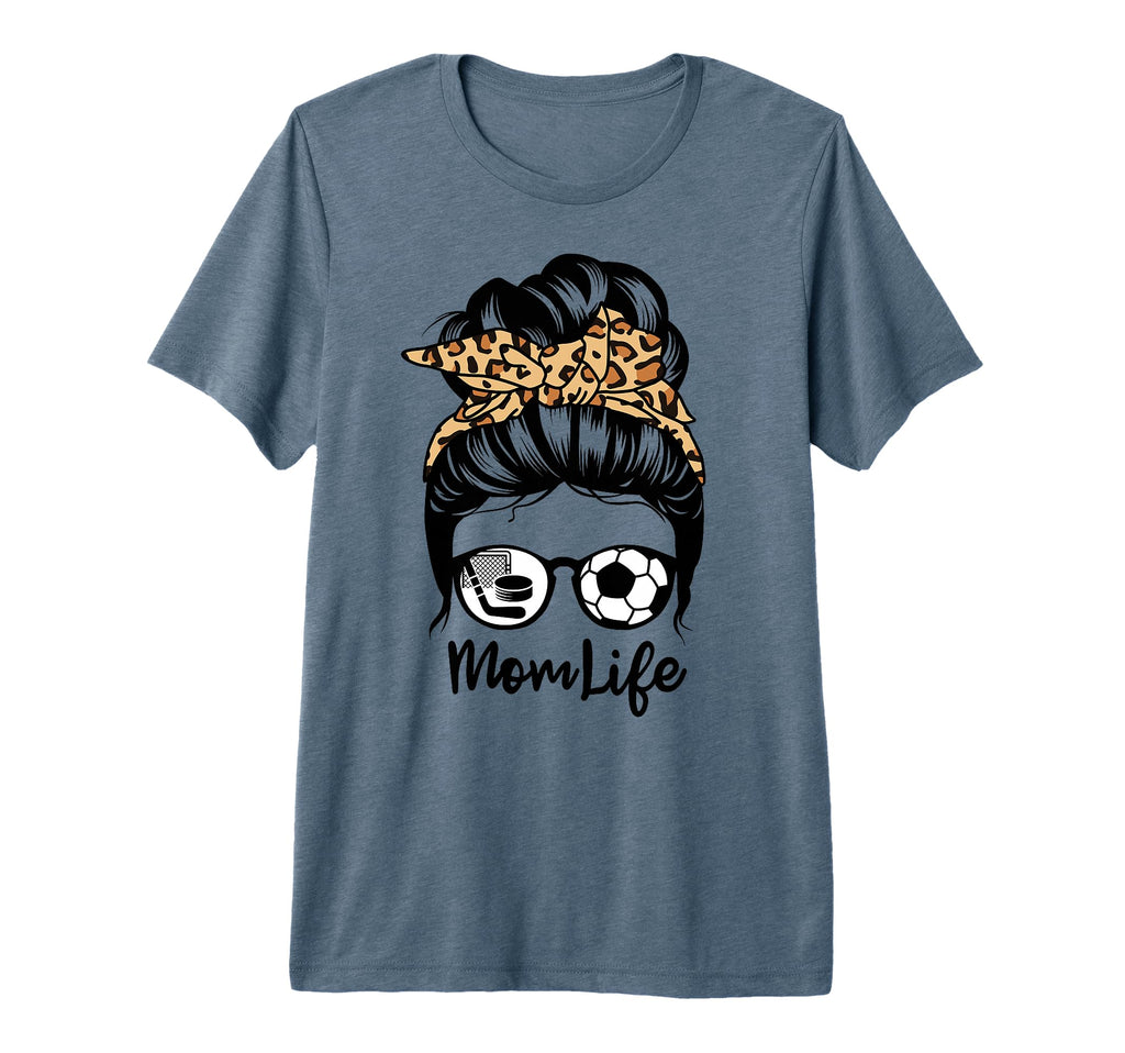 Mom Life Messy Bun Hair Funny Soccer T-Shirt - Fun Novelty Design Unisex - T-Shirt, Sweatshirt, Hoodie