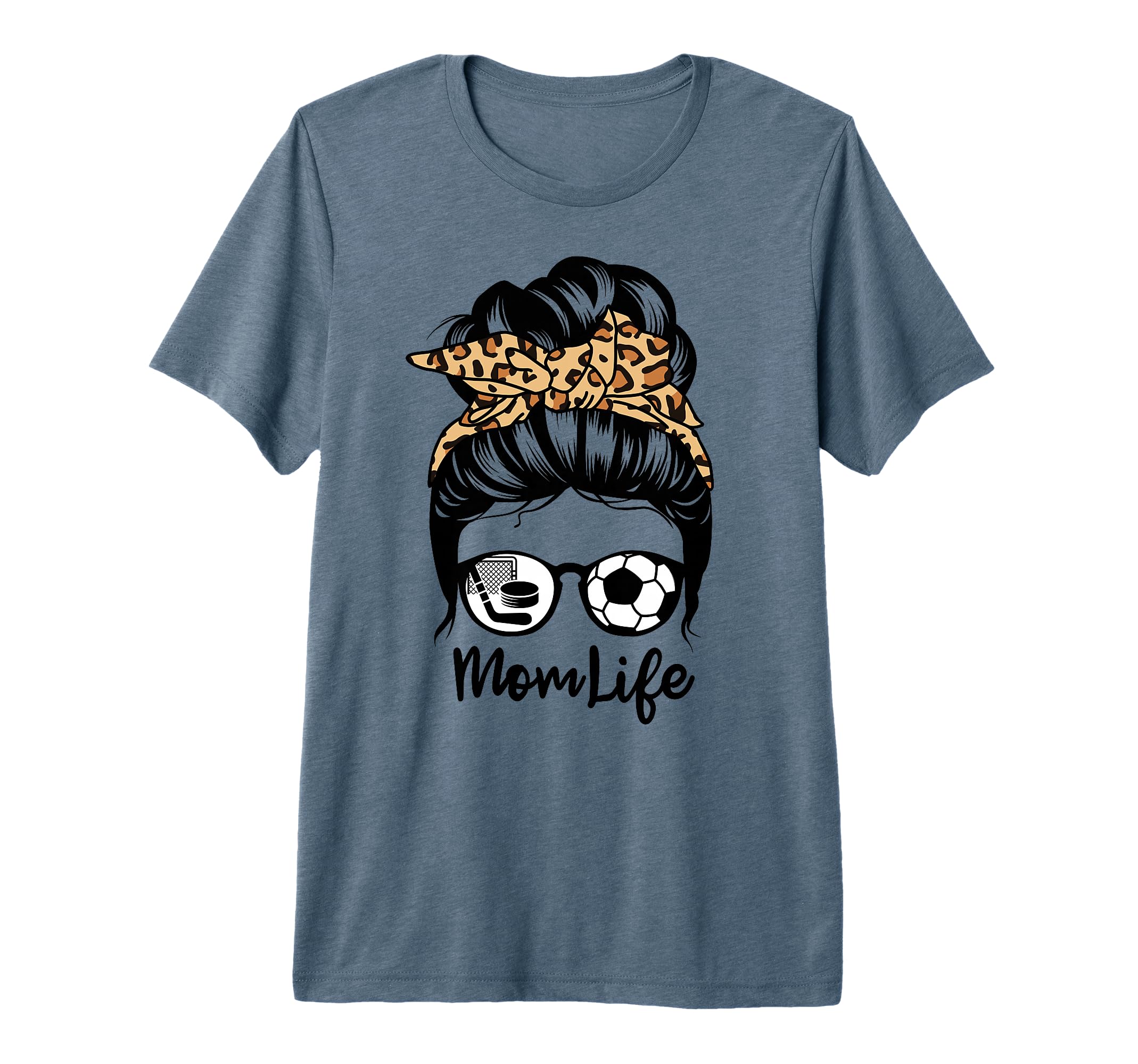 Mom Life Messy Bun Hair Funny Soccer T-Shirt - Fun Novelty Design Unisex - T-Shirt, Sweatshirt, Hoodie