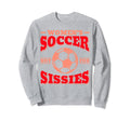 Soccer Team Outfit Players Fans Sweatshirt - Streetwear Style Men Women - T-Shirt, Sweatshirt, Hoodie