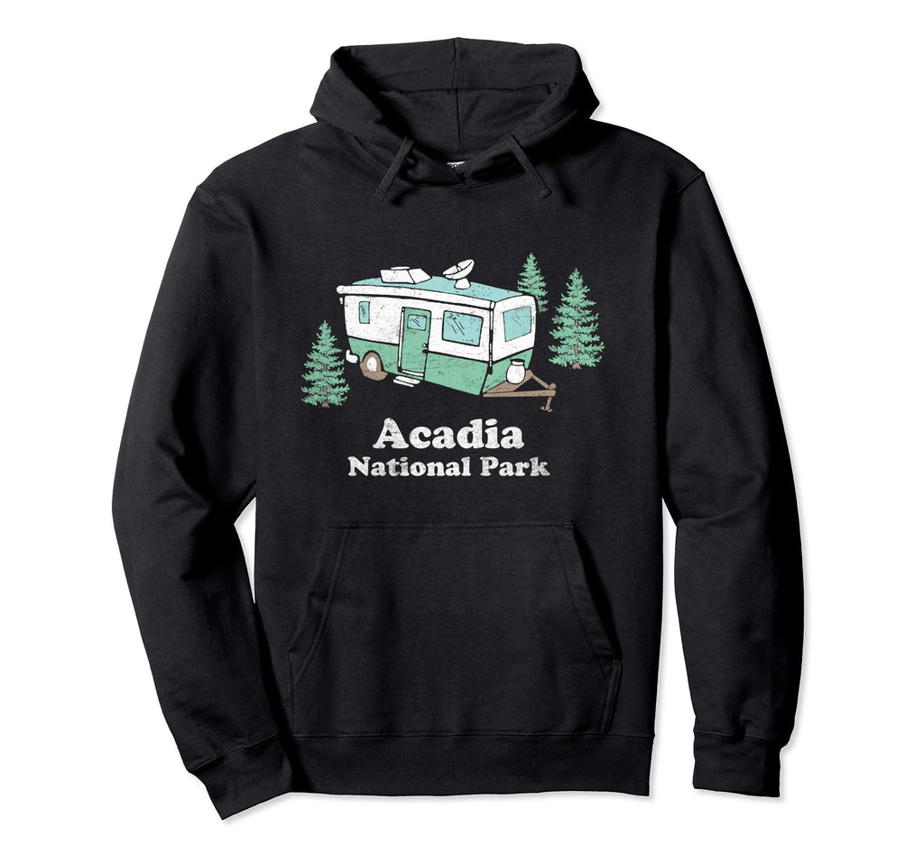 Acadia National Park Rv Camper Funny Hoodie - Casual Everyday Wear Unisex - T-Shirt, Sweatshirt, Hoodie