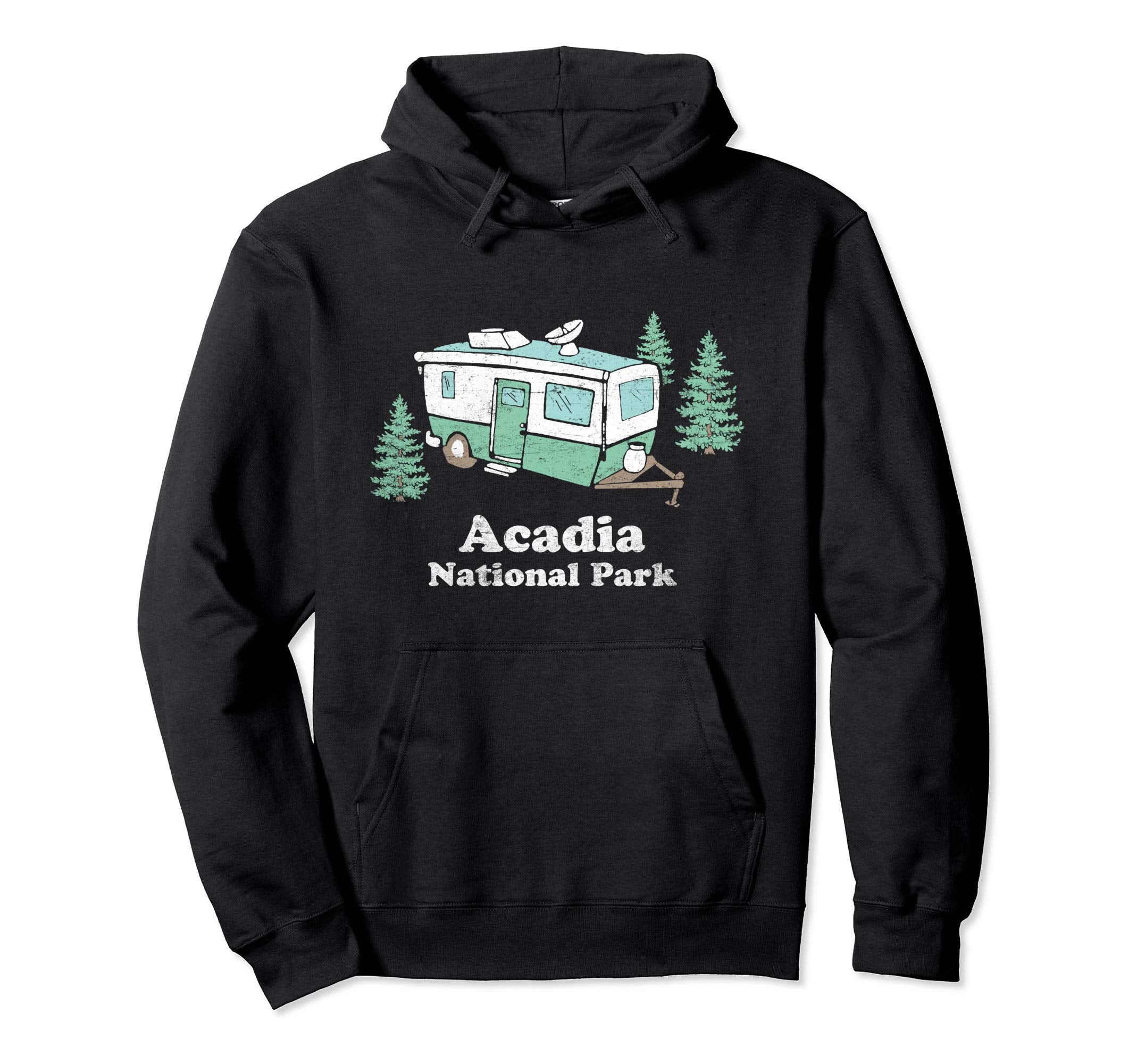 Acadia National Park Rv Camper Funny Hoodie - Casual Everyday Wear Unisex - T-Shirt, Sweatshirt, Hoodie