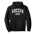 Proud Soccer Mom Coach Futbol Mama Hoodie - Streetwear Style Unisex - T-Shirt, Sweatshirt, Hoodie