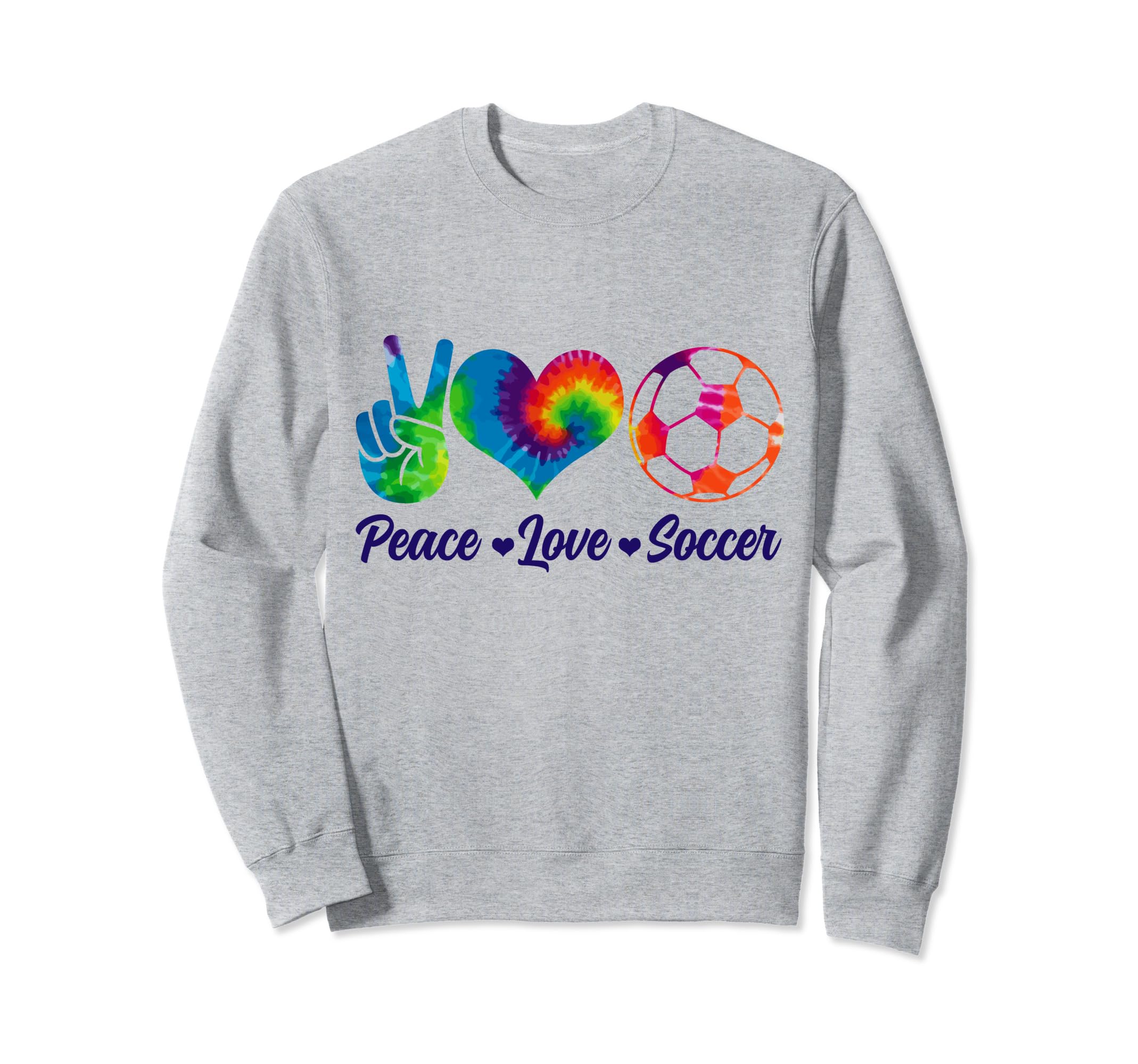 Soccer Tie Dye Peace Love Soccer Player Sweatshirt - Graphic Print Unisex - T-Shirt, Sweatshirt, Hoodie