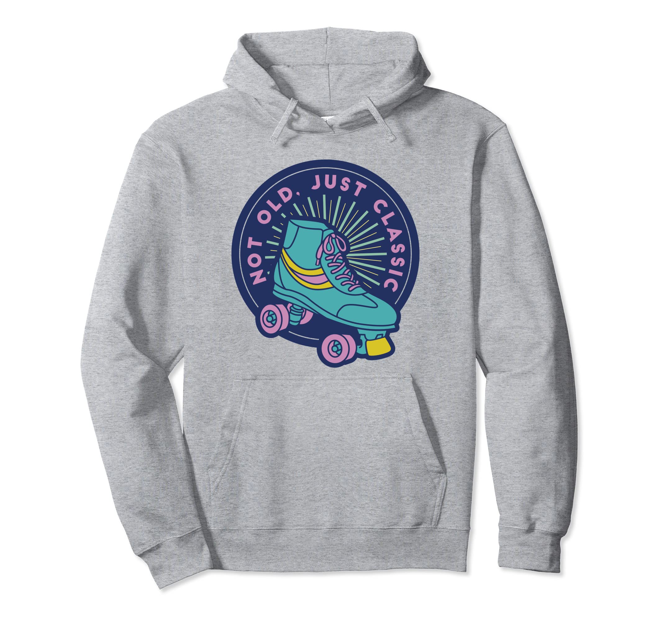 Funny Roller Skates Gift Roller Skates Hoodie - Trendy Graphic Unisex - T-Shirt, Sweatshirt, Hoodie