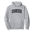 Oshkosh Wisconsin Wi Athletic Hoodie - Casual Everyday Wear for Adults - T-Shirt, Sweatshirt, Hoodie