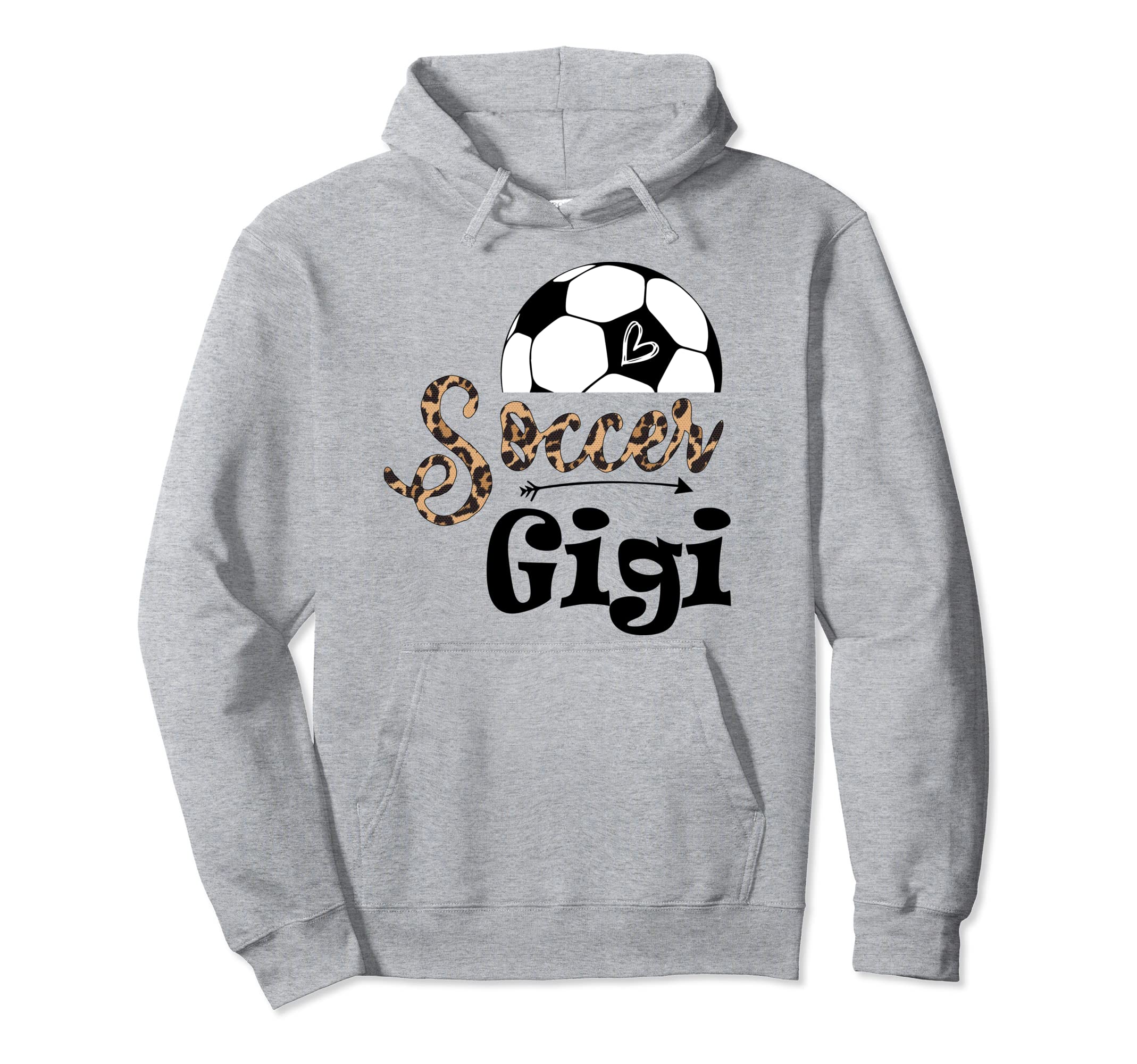 Soccer Gigi Leopard Funny Mothers Hoodie - Casual Everyday Wear Men Women - T-Shirt, Sweatshirt, Hoodie