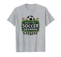 Worlds Best Soccer Grandma T-Shirt - Casual Everyday Wear Men Women - T-Shirt, Sweatshirt, Hoodie