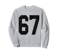 Number 67 Numbered Uniform Sports Sweatshirt - Aesthetic Graphic Men Women - T-Shirt, Sweatshirt, Hoodie