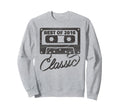 Best 2016 Birthday Gifts Cassette Tape Sweatshirt - Streetwear Style Unisex - T-Shirt, Sweatshirt, Hoodie