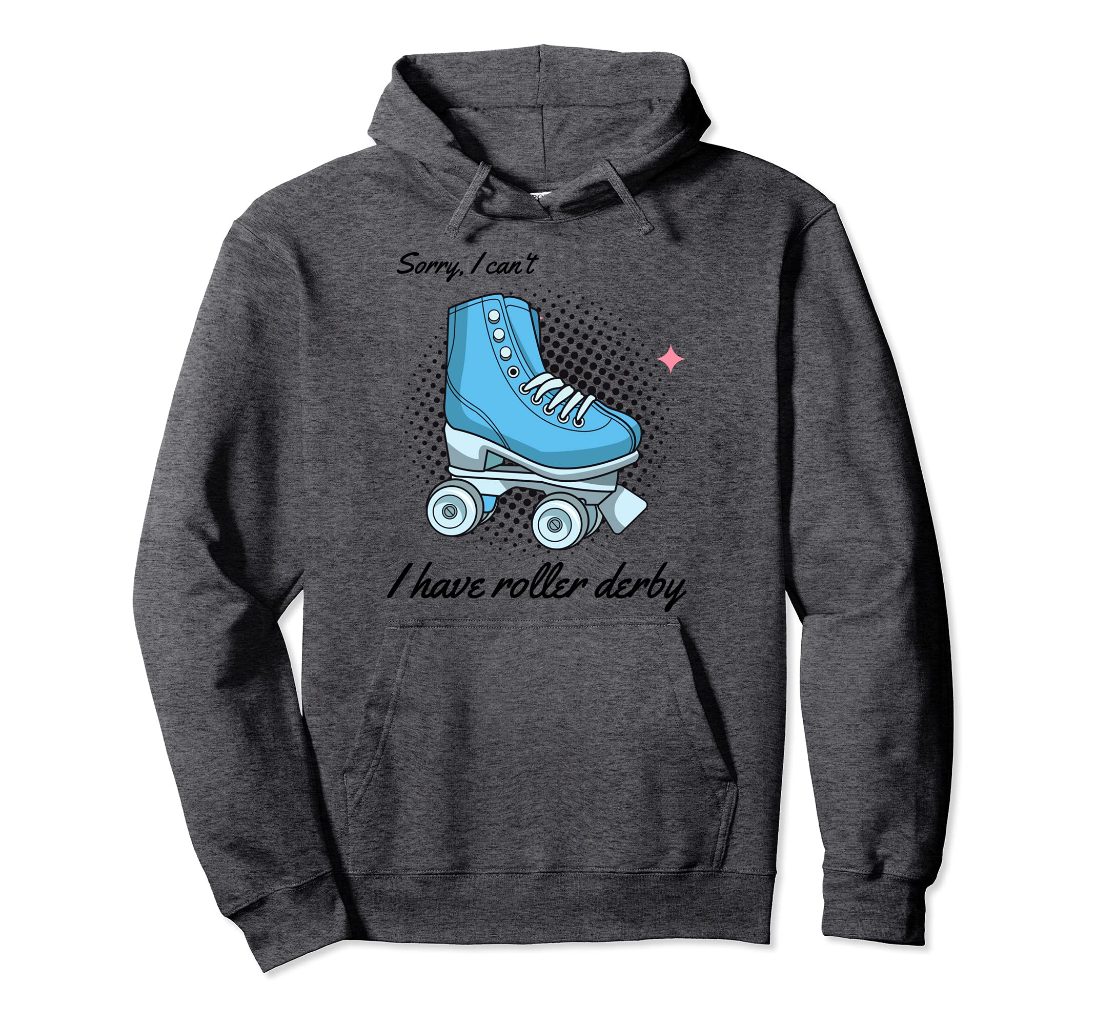 Blue Roller Skates Roller Skating I Hoodie - Unique Graphic for Adults - T-Shirt, Sweatshirt, Hoodie