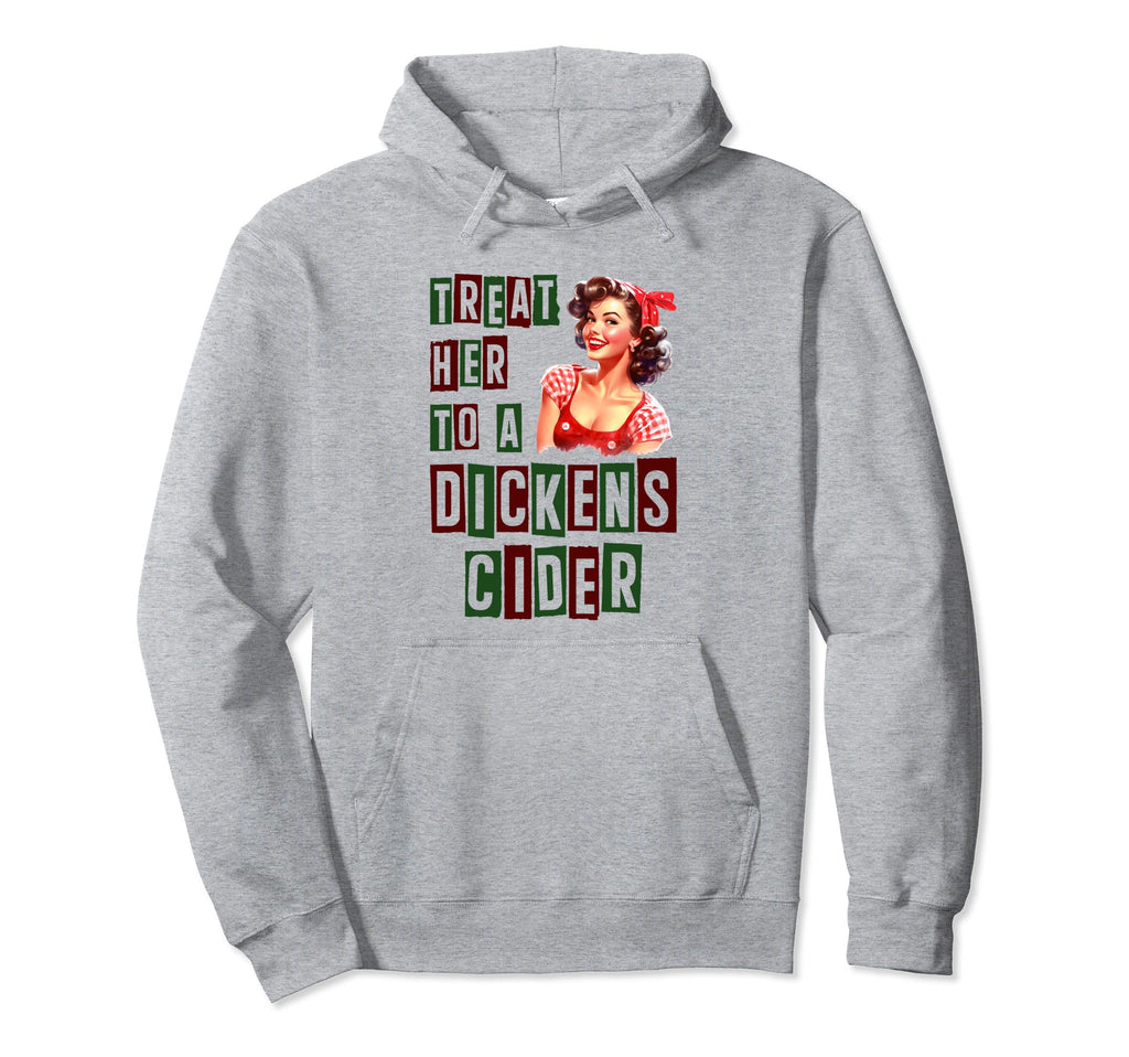 Dickens Cider Pin Up Hoodie - Fun Novelty Design Unisex - T-Shirt, Sweatshirt, Hoodie