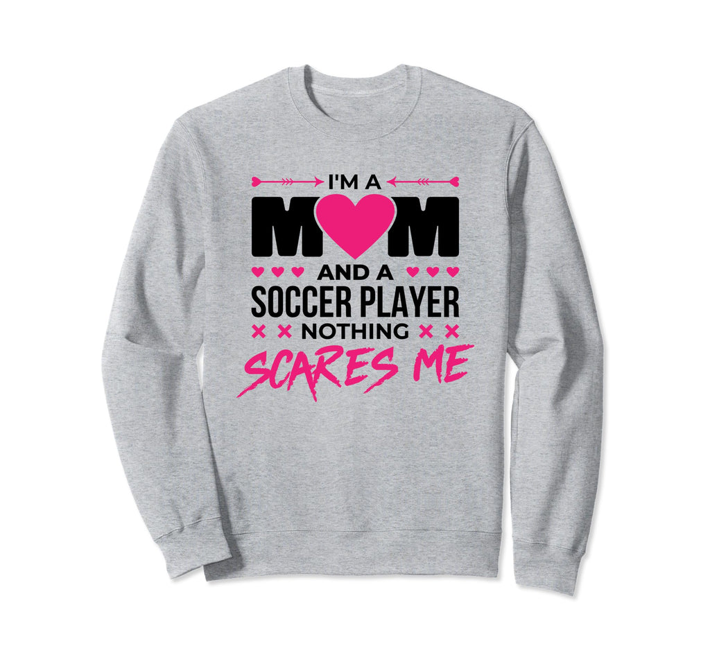 Soccer Players Mom Soccer Lover Sweatshirt - Aesthetic Graphic Men Women - T-Shirt, Sweatshirt, Hoodie