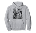 Soccer Mom And Dad You Cant Scare Me I Hoodie - Graphic Print for Adults - T-Shirt, Sweatshirt, Hoodie