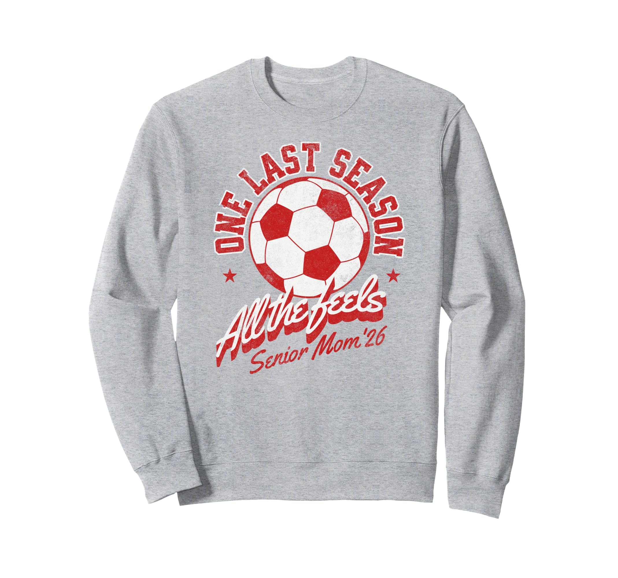 Soccer Senior Mom 2026 Distressed Sweatshirt - Graphic Print Unisex - T-Shirt, Sweatshirt, Hoodie