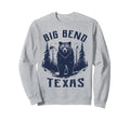 Big Bend National Park Texas Sweatshirt - Fun Novelty Design Men Women - T-Shirt, Sweatshirt, Hoodie