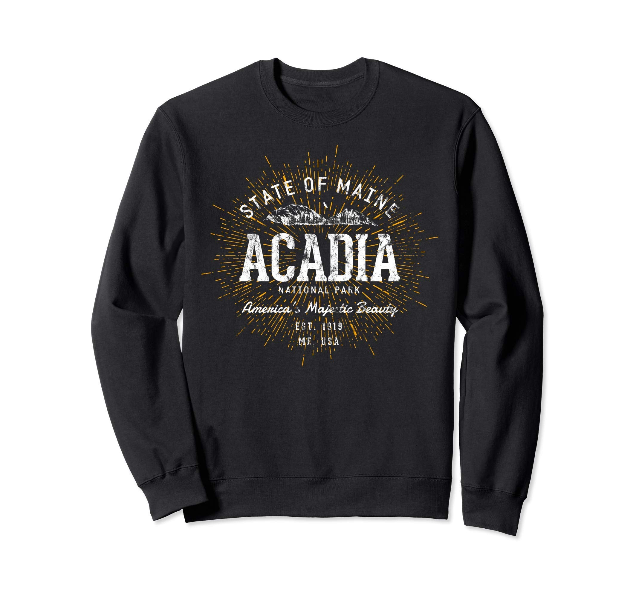 Acadia Acadia National Park Sweatshirt - Casual Everyday Wear Men Women - T-Shirt, Sweatshirt, Hoodie