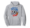 Funny Soccer Mom Club Hoodie - Fun Novelty Design Men Women - T-Shirt, Sweatshirt, Hoodie