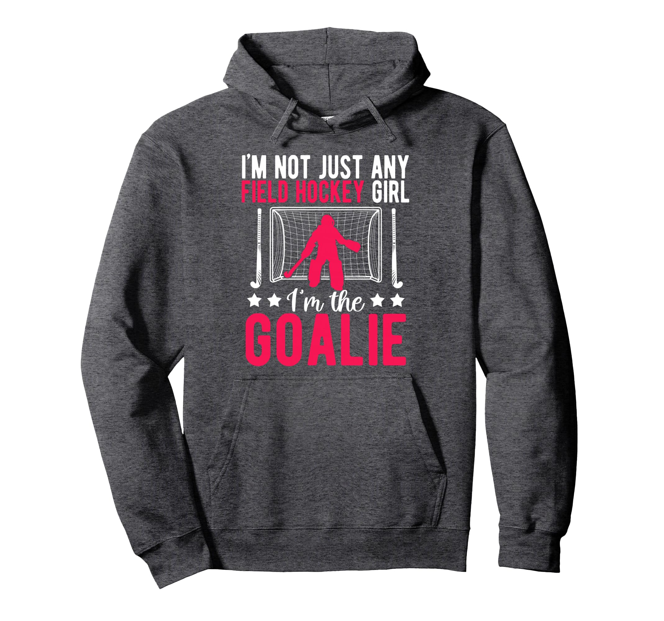 Field Hockey Goalie Field Hockey Hoodie - Casual Everyday Wear Men Women - T-Shirt, Sweatshirt, Hoodie