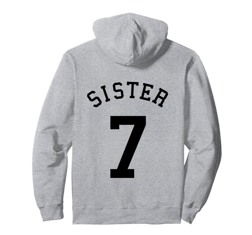 Sister Team Uniform 7 Baseball Sis Hoodie - Fun Novelty Design for Adults - T-Shirt, Sweatshirt, Hoodie