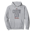 Country Club Florida Fl Beach Surf Hoodie - Trendy Graphic for Adults - T-Shirt, Sweatshirt, Hoodie