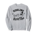 Sideline Social Club Soccer Mom Sweatshirt - Streetwear Style Men Women - T-Shirt, Sweatshirt, Hoodie