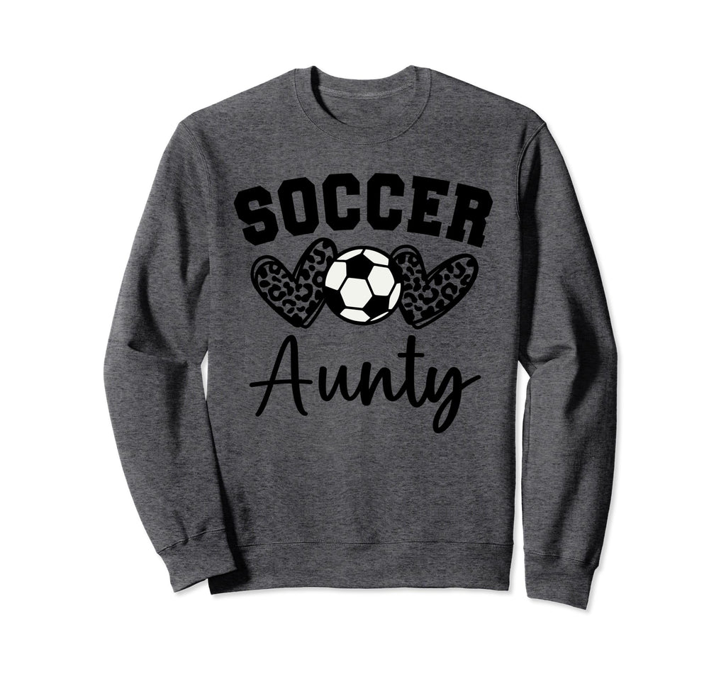 Soccer Aunty Matching Family Sweatshirt - Casual Everyday Wear Unisex - T-Shirt, Sweatshirt, Hoodie