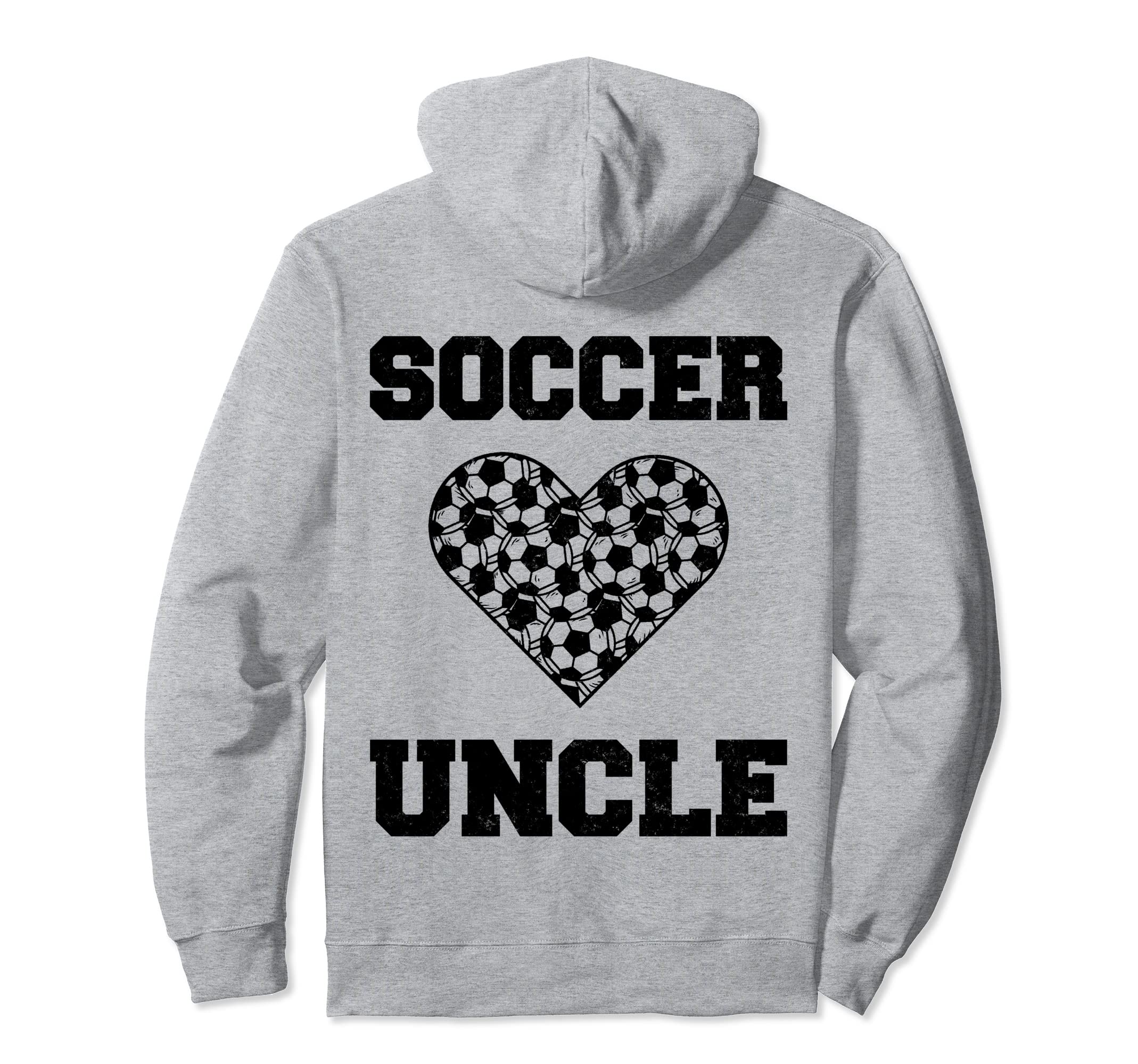 Soccer Uncle Family Matching Sport Hoodie - Casual Everyday Wear Men Women - T-Shirt, Sweatshirt, Hoodie