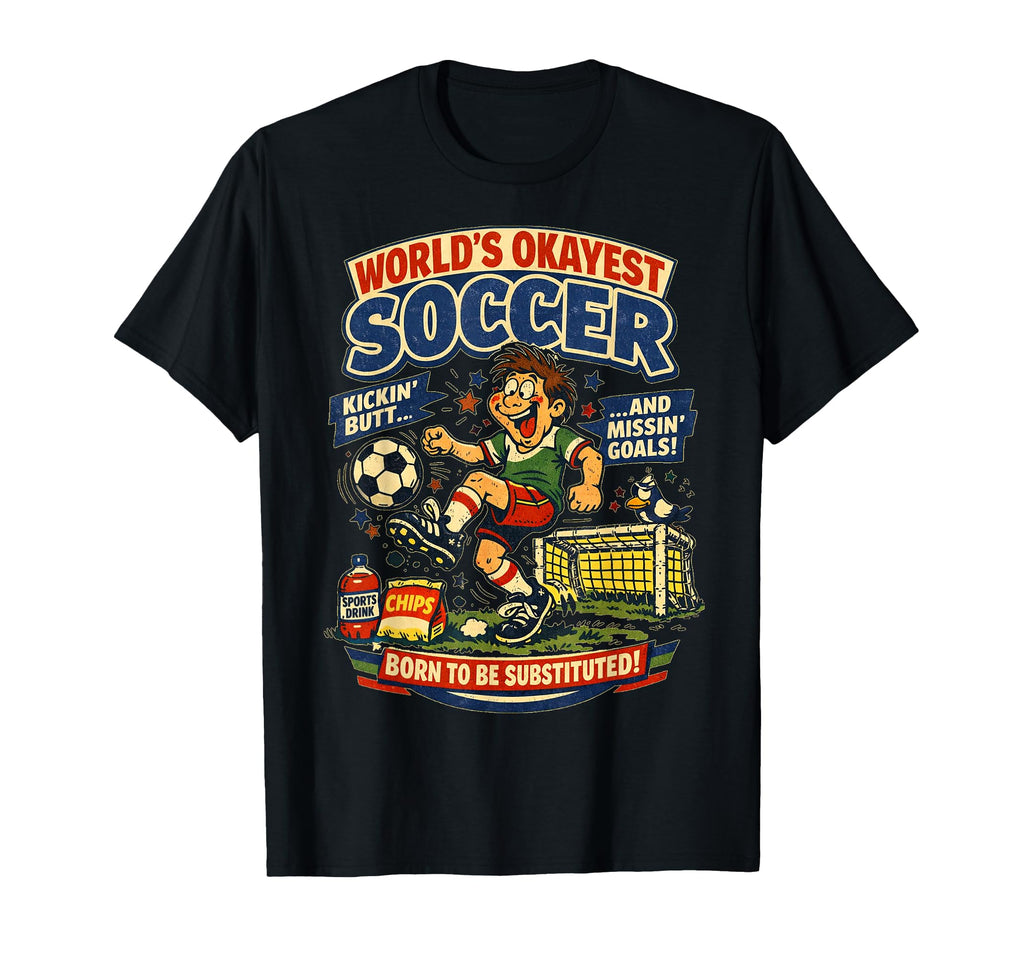 Soccer Born To Be Substituted Foodball T-Shirt - Graphic Print for Adults - T-Shirt, Sweatshirt, Hoodie