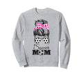 Soccer Mom Messy Bun Glasses Funny Sweatshirt - Streetwear Style Men Women - T-Shirt, Sweatshirt, Hoodie