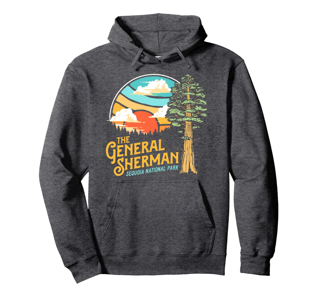 General Sherman Sequoia National Park Hoodie - Unique Graphic for Adults - T-Shirt, Sweatshirt, Hoodie