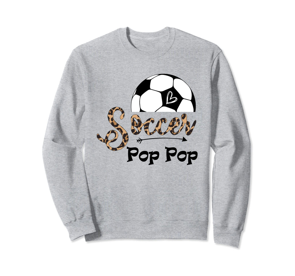 Soccer Pop Pop Leopard Funny Sweatshirt - Aesthetic Graphic for Adults - T-Shirt, Sweatshirt, Hoodie