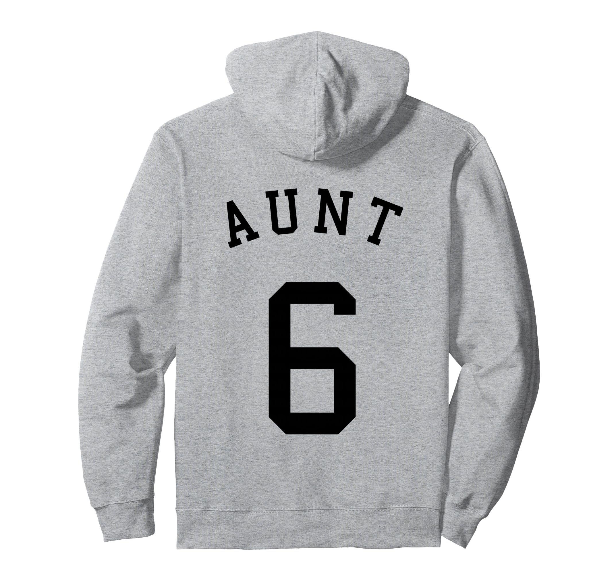 Aunt Team 6 Football Soccer Volleyball Hoodie - Minimalist Print Men Women - T-Shirt, Sweatshirt, Hoodie