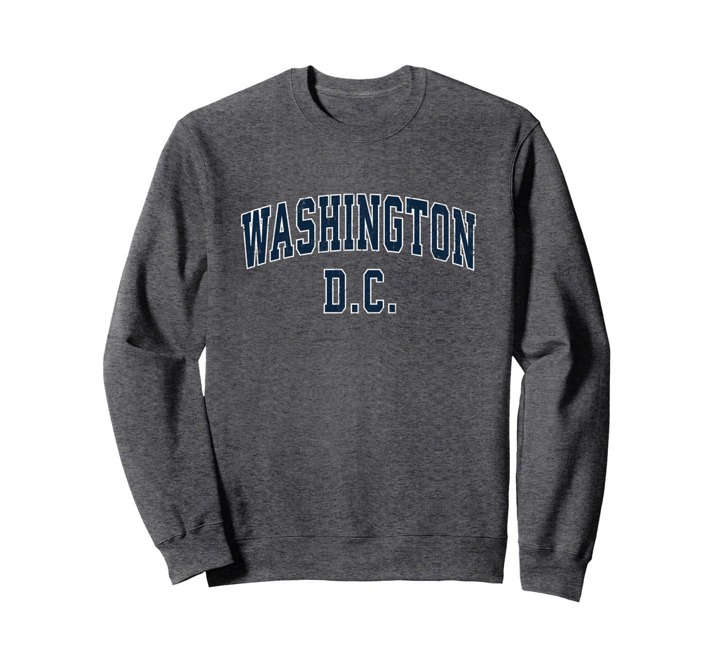 Washington District Columbia Dc Sweatshirt - Fun Novelty Design for Adults - T-Shirt, Sweatshirt, Hoodie