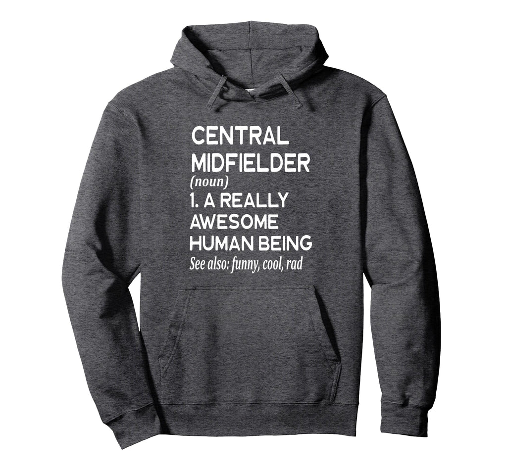 Soccer Player Definition Funny Hoodie - Casual Everyday Wear for Adults - T-Shirt, Sweatshirt, Hoodie