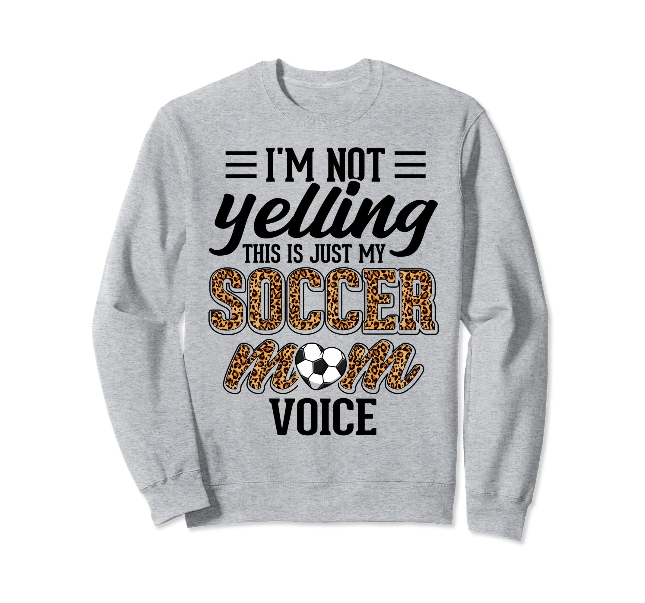 Im Not Yelling This Is My Sweatshirt - Casual Everyday Wear Men Women - T-Shirt, Sweatshirt, Hoodie