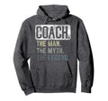Coach Myth Legend Basketball Pe Hoodie - Casual Everyday Wear Men Women - T-Shirt, Sweatshirt, Hoodie