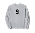 Number 9 80S 90S Soccer Team Sweatshirt - Novelty Apparel for Adults - T-Shirt, Sweatshirt, Hoodie