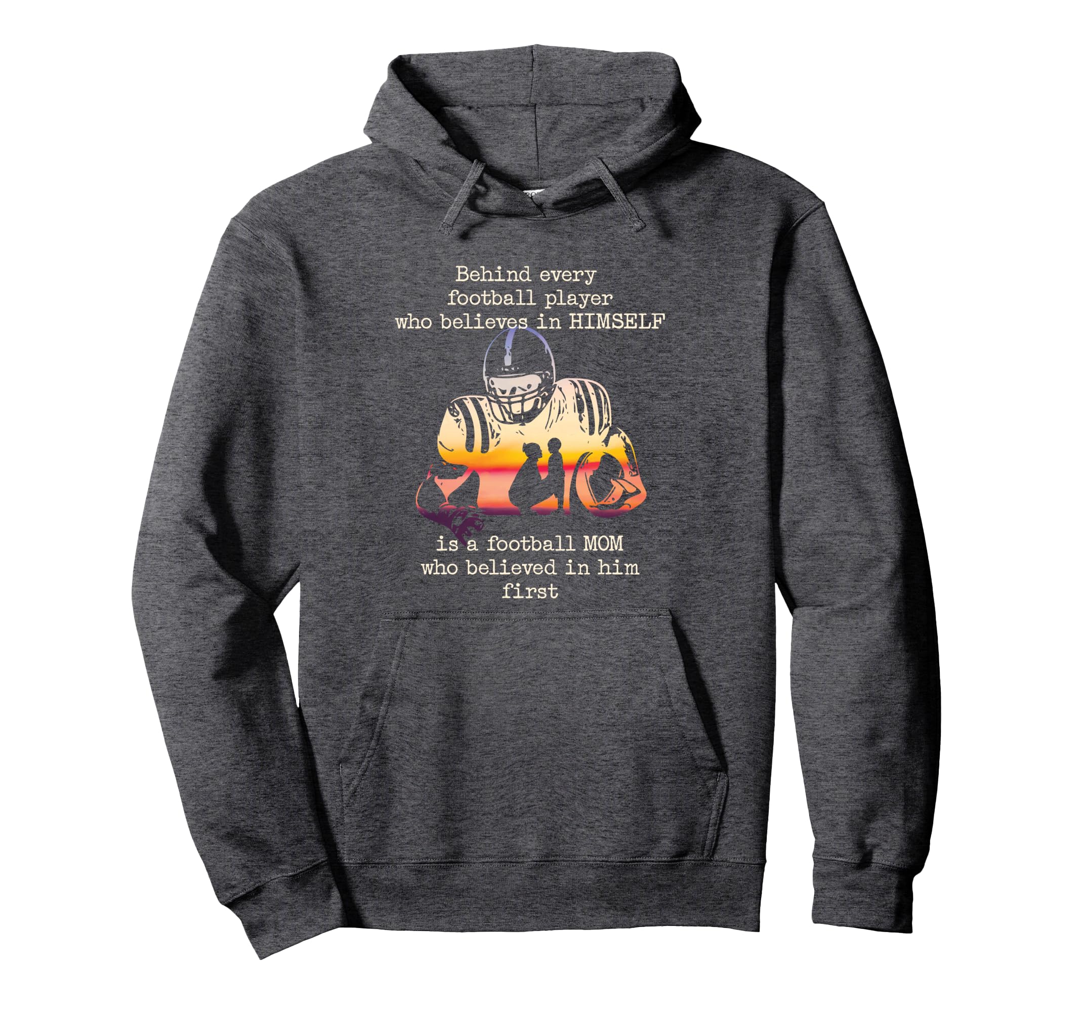Behind Every Football Player Is Hoodie - Aesthetic Graphic for Adults - T-Shirt, Sweatshirt, Hoodie