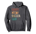 Sorry Cant Soccer Bye Funny Soccer Player Hoodie - Graphic Print Unisex - T-Shirt, Sweatshirt, Hoodie