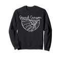 Grand Canyon National Park Colarado Sweatshirt - Novelty Apparel Men Women - T-Shirt, Sweatshirt, Hoodie