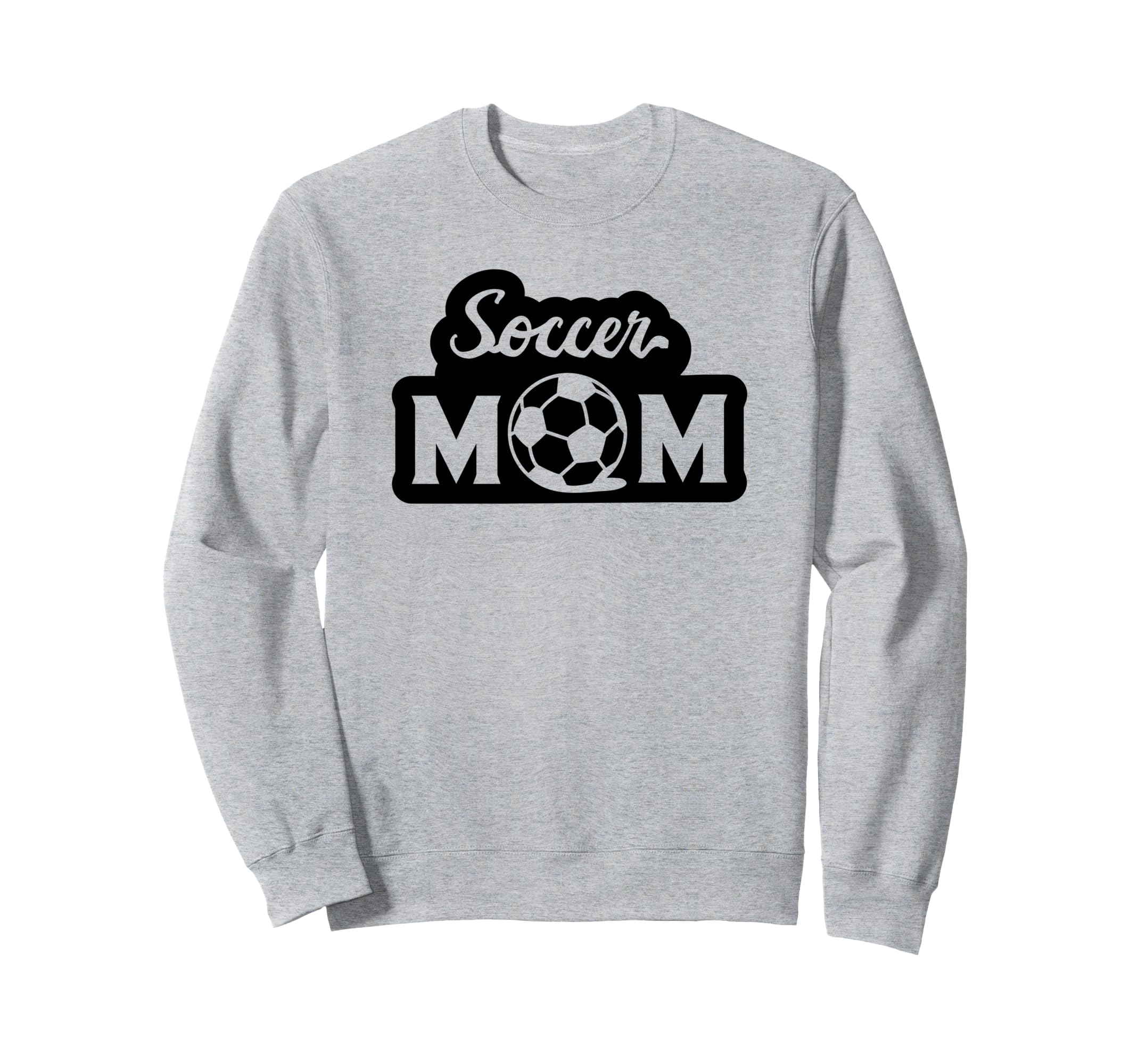 Soccer Mom Funny Soccer Sports Sweatshirt - Fun Novelty Design Unisex - T-Shirt, Sweatshirt, Hoodie