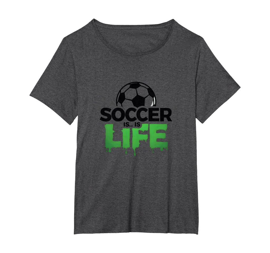 Soccer Is Life Passionate Fan Sports T-Shirt - Trendy Graphic Unisex - T-Shirt, Sweatshirt, Hoodie