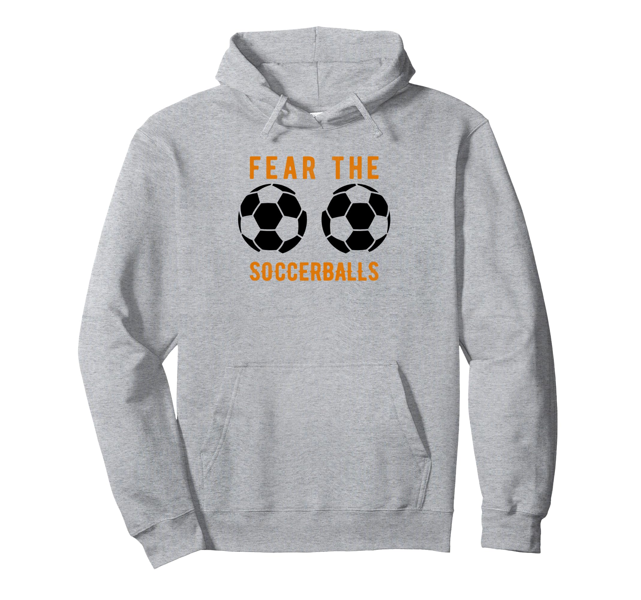 Funny Football Soccer Balls Fear Hoodie - Custom Art Print for Adults - T-Shirt, Sweatshirt, Hoodie