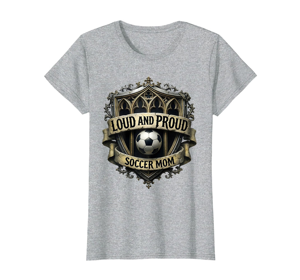 Loud And Proud Soccer Mom T-Shirt - Unique Graphic for Adults - T-Shirt, Sweatshirt, Hoodie