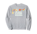 Groovy Funny Im Busy Raising Sweatshirt - Novelty Apparel for Adults - T-Shirt, Sweatshirt, Hoodie